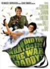 Image for What Did You Do in the War, Daddy?