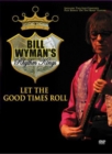 Image for Bill Wyman's Rhythm Kings: Let the Good Times Roll