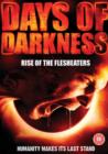 Image for Days of Darkness - Rise of the Flesheaters