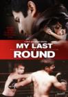 Image for My Last Round