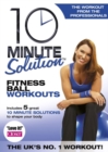 Image for 10 Minute Solution: Fitness Ball Workouts