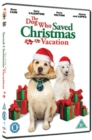 Image for The Dog Who Saved Christmas Vacation