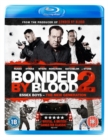Image for Bonded By Blood 2 - The Next Generation