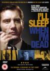 Image for I'll Sleep When I'm Dead