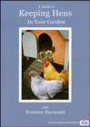 Image for A   Guide to Keeping Hens in Your Garden