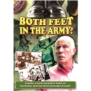 Image for Both Feet in the Army!