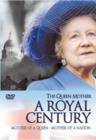 Image for The Queen Mother: A Royal Century