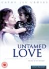 Image for Untamed Love