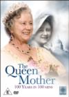 Image for The Queen Mother: 100 Years in 100 Minutes