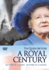 Image for The Queen Mother: A Royal Century