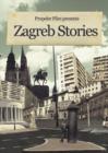 Image for Zagreb Stories: Volume 1