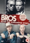 Image for Bros: After the Screaming Stops