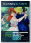 Image for Impressionists and the Man Who Made Them