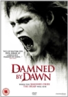 Image for Damned By Dawn
