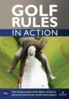 Image for Golf Rules in Action: 2012-2015 Edition