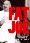 Image for Fat Joe: Live at Anaheim House of Blues