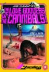 Image for The Love Goddess of the Cannibals