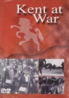 Image for Kent at War