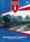 Image for British Railways: Volume 1 - Waterloo Sunset Colour Films 1958-67