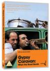 Image for Gypsy Caravan - When the Road Bends