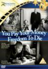 Image for You Pay Your Money/Freedom to Die