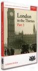 Image for London in the Thirties: Part 2
