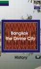 Image for History: Bangkok, the Divine City