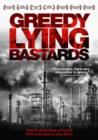 Image for Greedy Lying Bastards