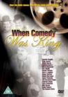 Image for When Comedy Was King