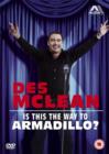 Image for Des MacLean: Is This the Way to Armadillo?