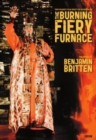 Image for Benjamin Britten: The Burning Fiery Furnace