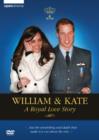 Image for William and Kate: A Royal Love Story
