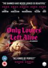 Image for Only Lovers Left Alive