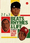 Image for Beats Rhymes and Life - The Travels of a Tribe Called Quest