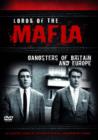 Image for Lords of the Mafia: Gangsters of Britain and Europe