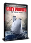Image for Grey Wolves - The U-boat Wars