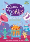Image for School of Roars: Growling Up and Other Stories