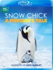 Image for Snow Chick - A Penguin's Tale