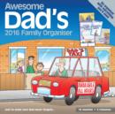 Image for AWESOME DADS FAMILY ORGANISER P W 2016 C