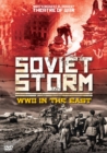 Image for Soviet Storm - WWII in the East