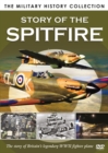 Image for The Military History Collection: The Story of the Spitfire