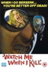 Image for Watch Me When I Kill