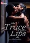 Image for The Trace of Your Lips