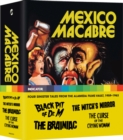 Image for Mexico Macabre: Four Sinister Tales from the Alameda Films Vault