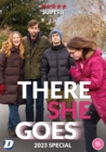 Image for There She Goes: 2023 Special