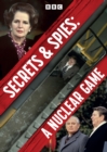 Image for Secrets & Spies: A Nuclear Game