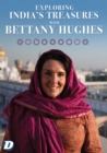 Image for Exploring India's Treasures With Bettany Hughes
