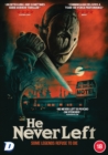 Image for He Never Left