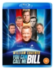 Image for William Shatner: You Can Call Me Bill