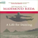 Image for Homage to Mahmoud Reda: A Life for Dancing